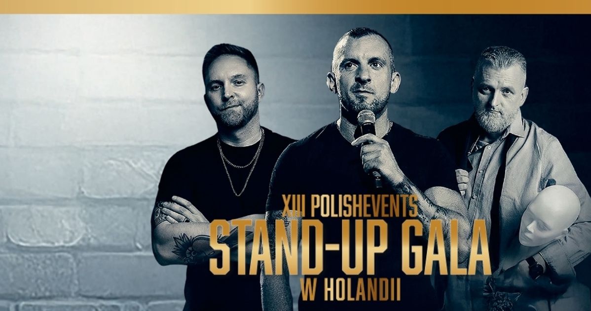 XIII Gala PolishEvents Stand-Up w Holandii — Stand-up gala – Poolse humor in Nederland!
