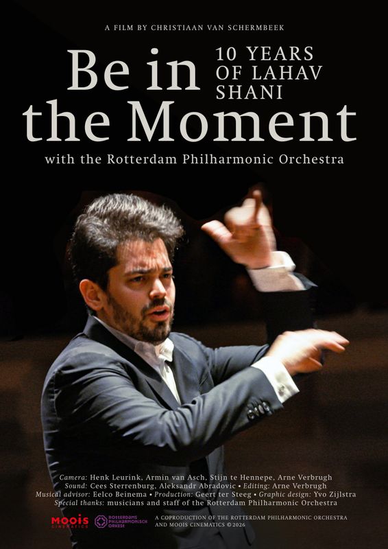 Be in the Moment: 10 Years of Lahav Shani | Chassé Cinema Breda